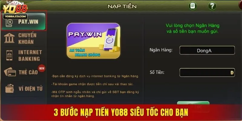 3 bước nạp tiền Yo88 siêu tốc cho bạn