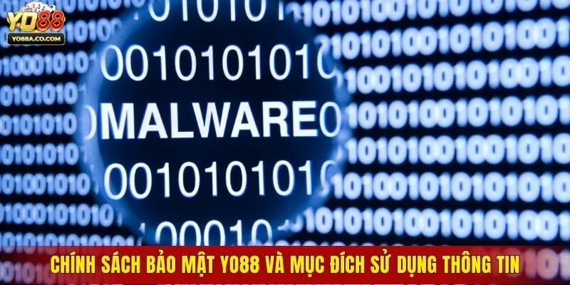 Chính sách bảo mật Yo88 và mục đích sử dụng thông tin