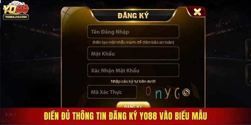 Điền đủ thông tin đăng ký Yo88 vào biểu mẫu
