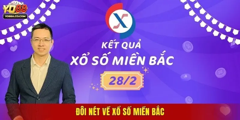 Đôi nét về xổ số miền Bắc