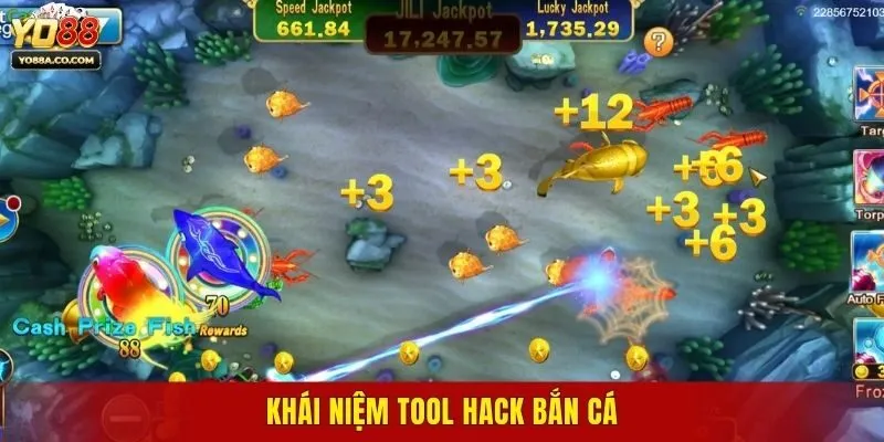 Khái niệm tool hack bắn cá