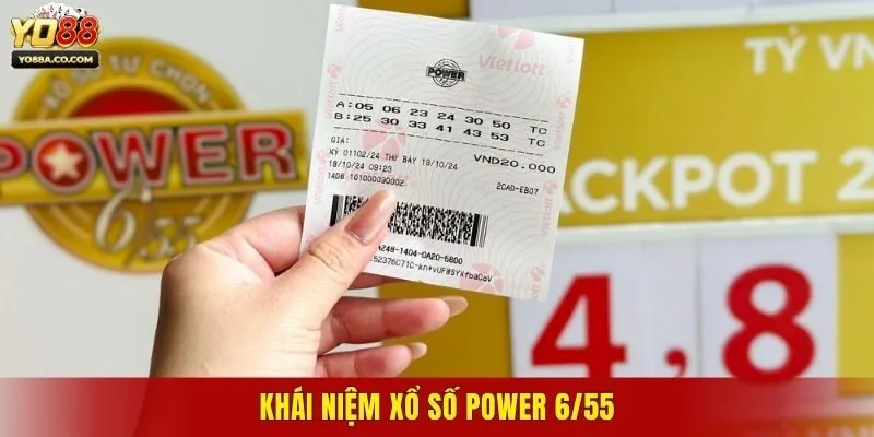 Khái niệm xổ số Power 6/55