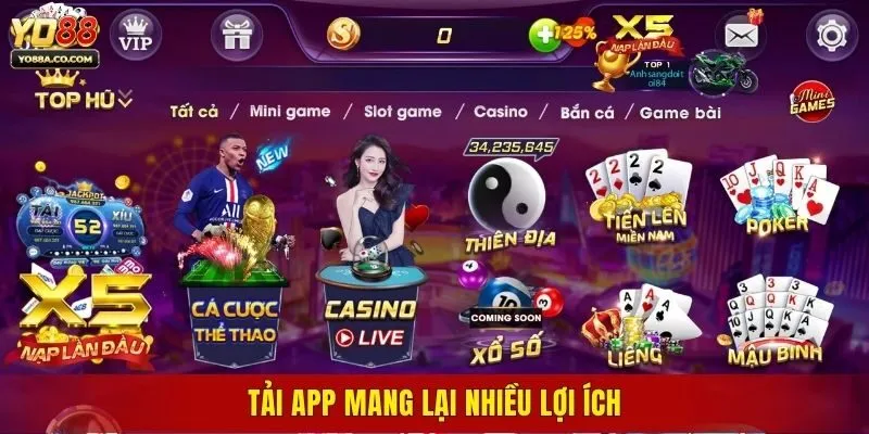 Tải app mang lại nhiều lợi ích