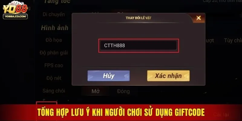 Tổng hợp lưu ý khi người chơi sử dụng giftcode