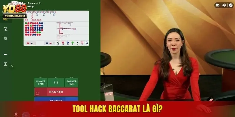 Tool hack Baccarat là gì?